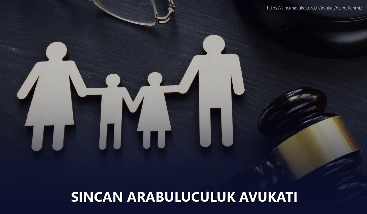 Sincan Arabuluculuk Avukatı