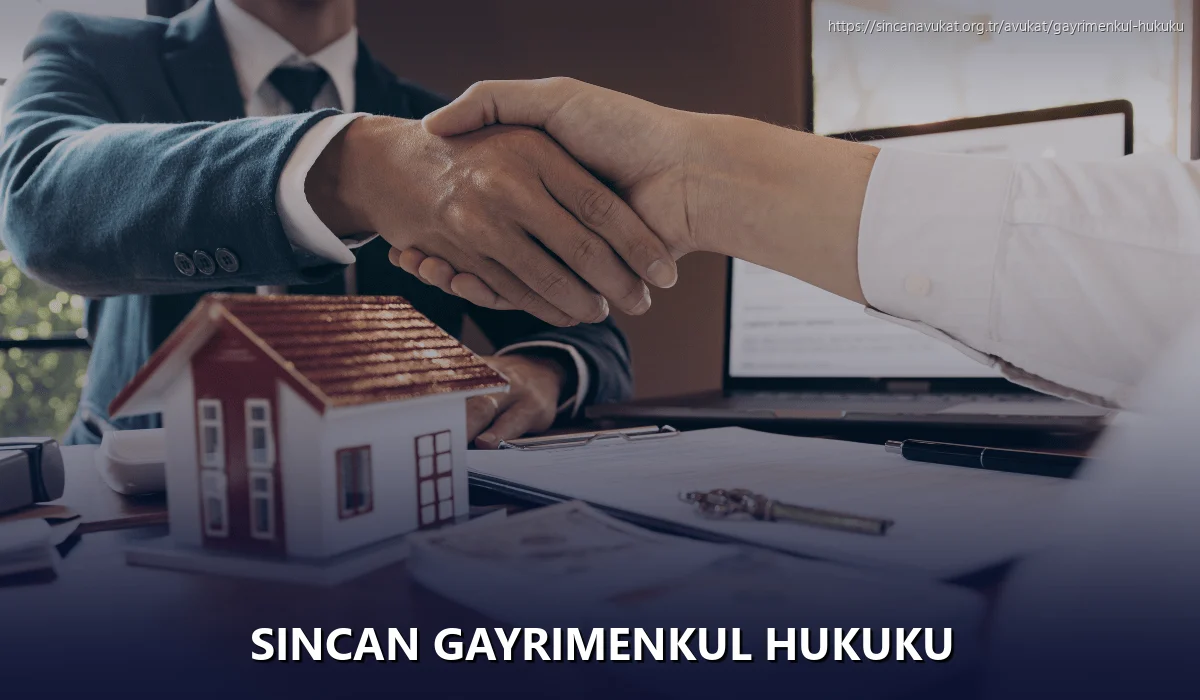 Sincan Gayrimenkul Hukuku