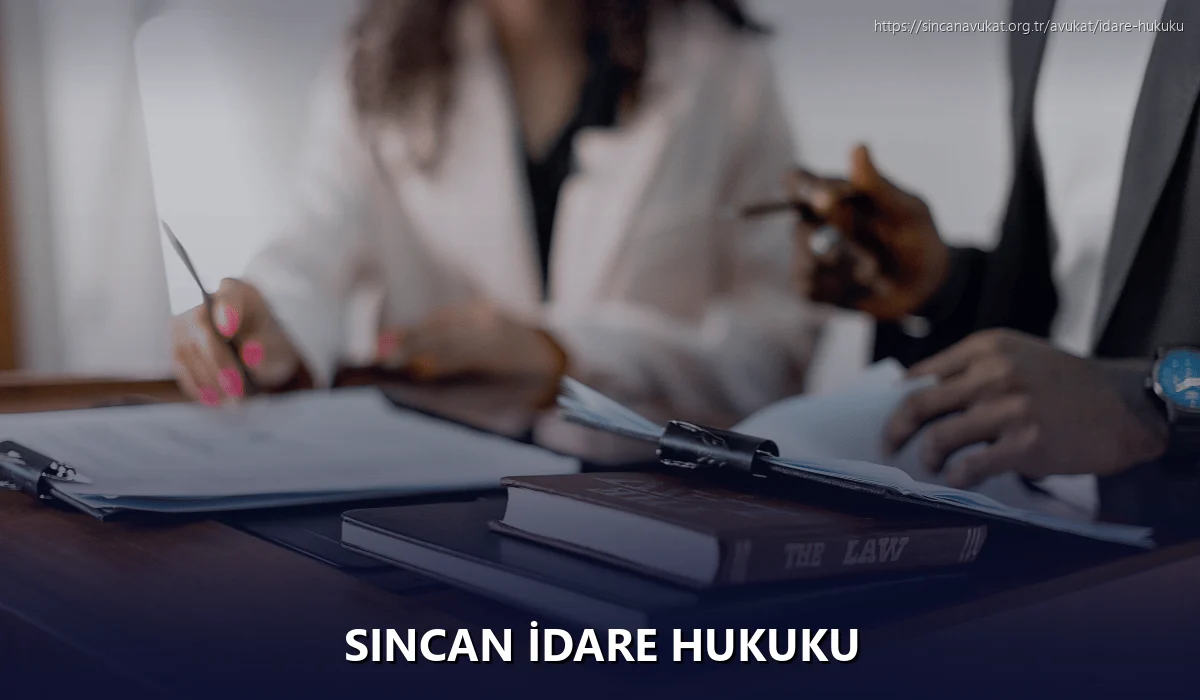 Sincan İdare Hukuku