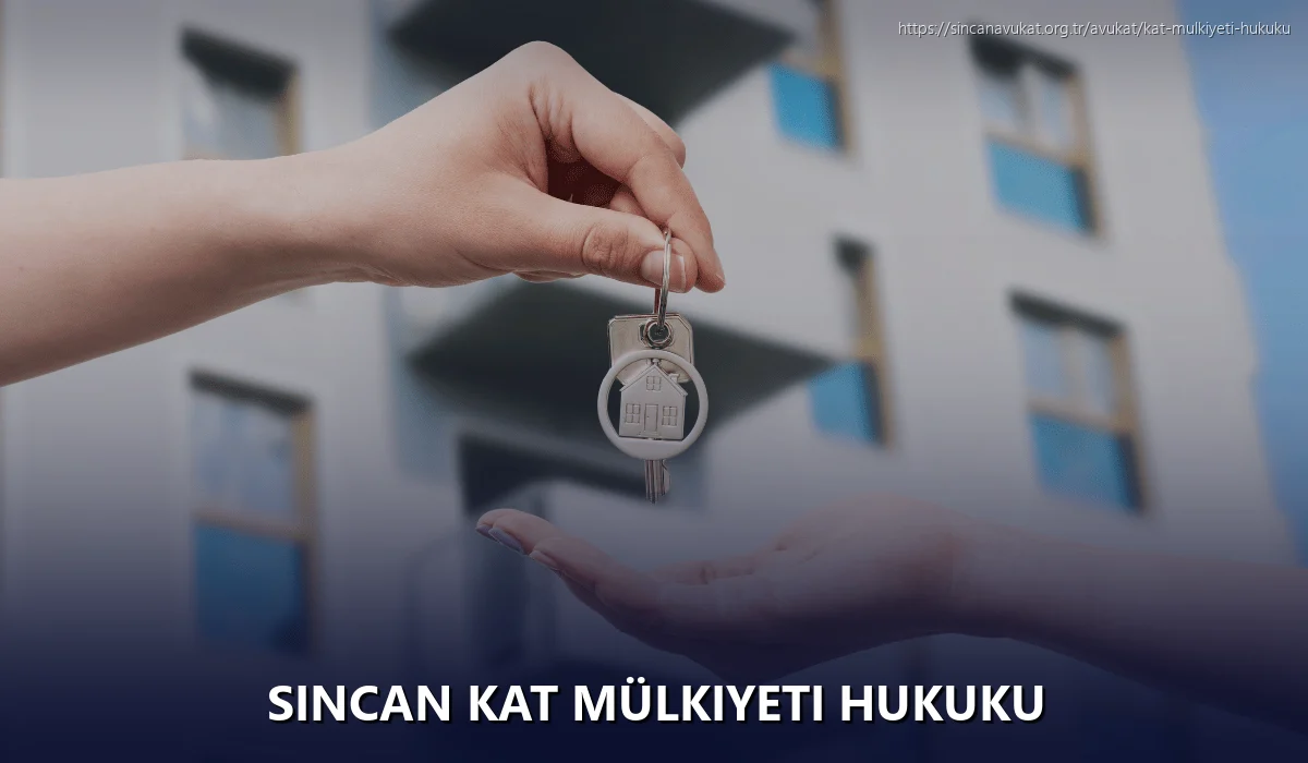 Sincan Kat Mülkiyeti Hukuku