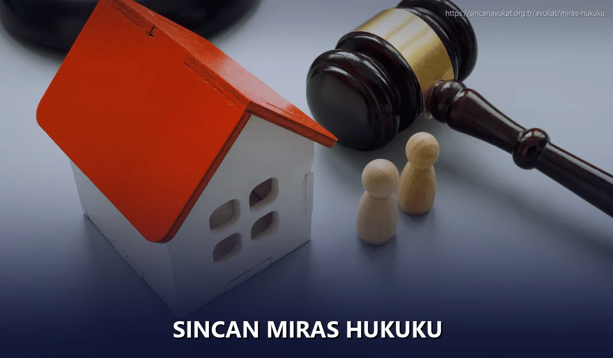 Sincan Miras Hukuku