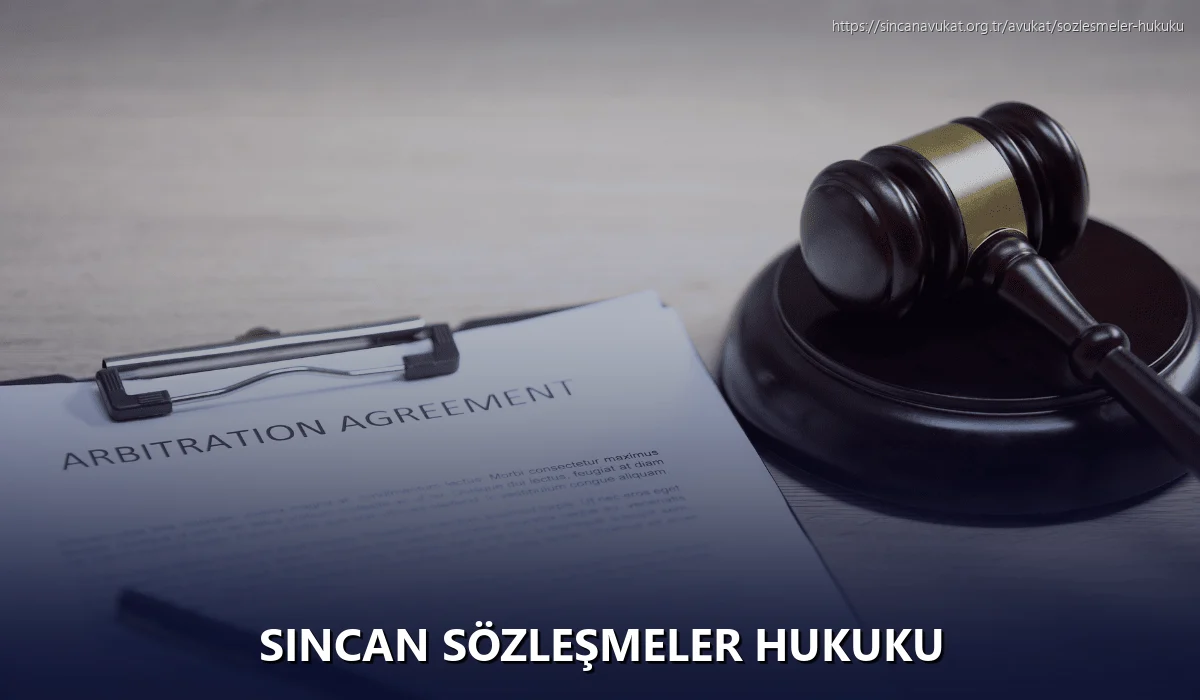 Sincan Sözleşmeler Hukuku