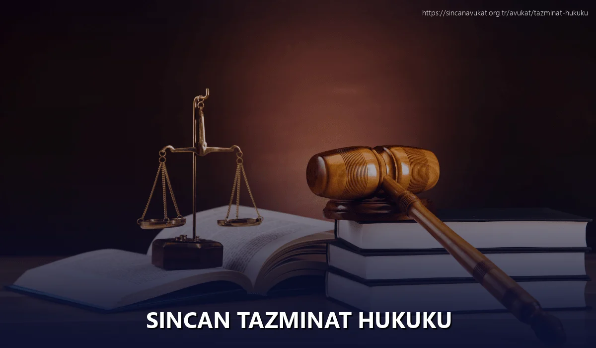 Sincan Tazminat Hukuku